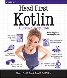 Head First Kotlin: A Brain-Friendly Guide 1st Edition
