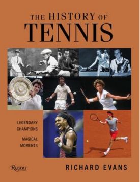 The History of Tennis: Legendary Champions. Magical Moments - Художня література