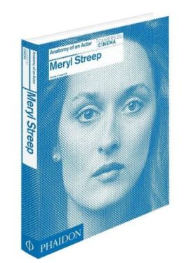 Meryl Streep: Anatomy of an Actor