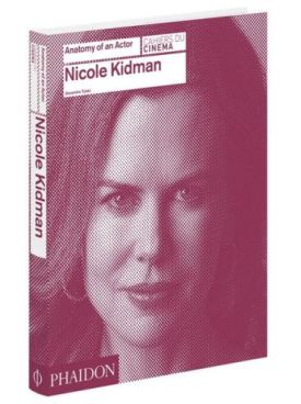 Nicole Kidman: Anatomy of an Actor - Художня література