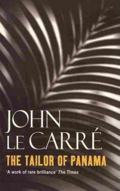 The Tailor of Panama. John Le Carre