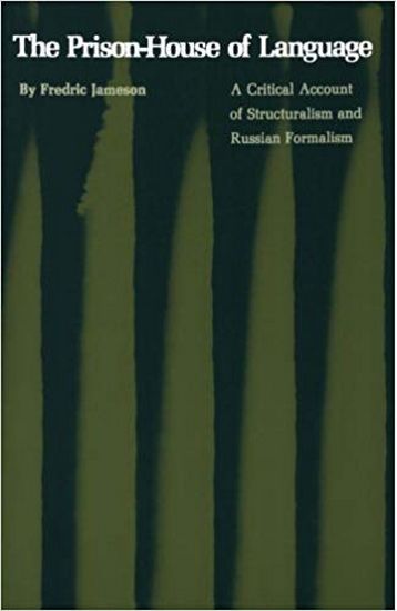 The Prison-House of Language: A Critical Account of Structuralism and Russian Formalism - фото 1
