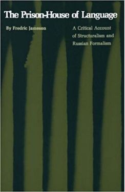 The Prison-House of Language: A Critical Account of Structuralism and Russian Formalism - Художня література