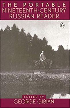 The Portable Nineteenth-Century Russian Reader (Portable Library) - Художня література