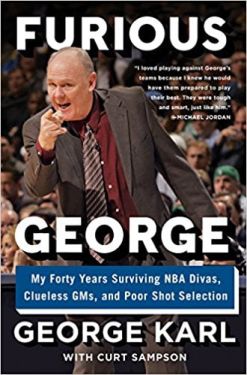 Furious George. My Forty Years Surviving NBA Divas, Clueless GMs, and Poor Shot Selection - Художня література