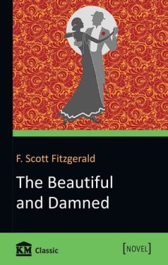 The Beautiful and Damned