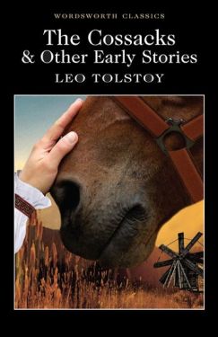 The Cossacks And Other Stories