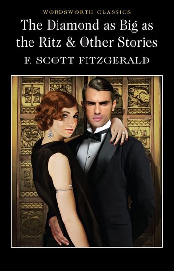 The Diamond As Big As The Ritz & Other Stories - фото 2