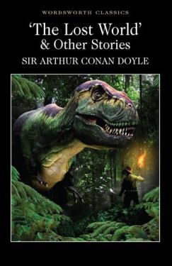 The Lost World And Other Stories