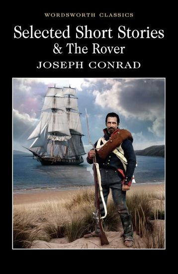 Selected Short Stories & The Rover - фото 2