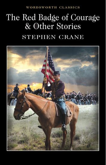 The Red Badge Of Courage And Other Stories - фото 1