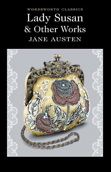 LADY SUSAN AND OTHER WORKS - фото 1