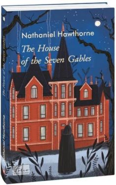 The House of the Seven Gables (Будинок із сімома фронтонами)