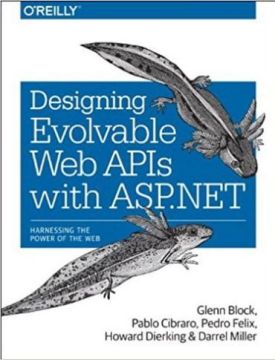 Designing Evolvable Web APIs with ASP.NET: Harnessing the Power of the Web 1st Edition