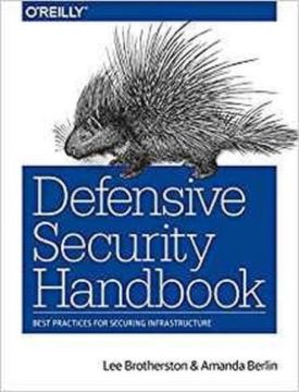 Defensive Security Handbook: Best Practices for Securing Infrastructure 1st Edition - Комп'ютрена література