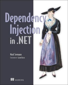 Dependency Injection in .NET 1st Edition - Мови та середовища програмування