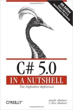 C# 5.0 in a Nutshell: The Definitive Reference - Мови та середовища програмування