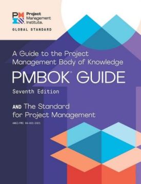 A Guide to the Project Management Body of Knowledge (PMBOK® Guide) – Seventh Edition and The Standar