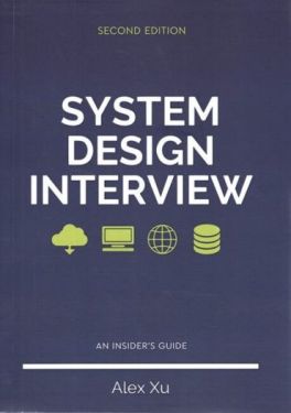 System Design Interview – An insider's guide
