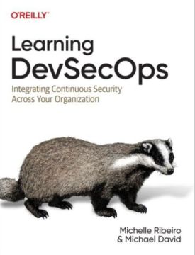 Learning DevSecOps. Integrating Continuous Security Across Your Organization - Розробка ПЗ, управління проектами