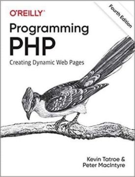 Programming PHP: Creating Dynamic Web Pages 4th Edition - WEB-програмування