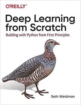 Deep Learning from Scratch: Building with Python from First Principles 1st Edition - WEB-програмування