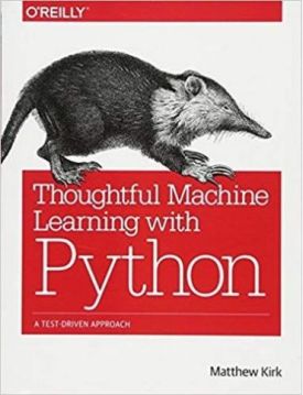 Thoughtful Machine Learning with Python: A Test-Driven Approach 1st Edition - Бази даних, СУБД