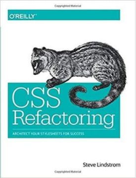 CSS Refactoring 1st Edition