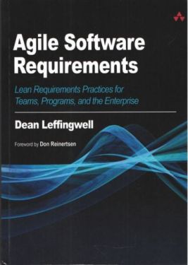 Agile Software Requirements: Lean Вимога Practices for Teams, Programs, and the Enterprise (Agile Software Development Series) 1st Edition