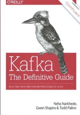 Kafka: The Definitive Guide: Real-Time Data and Stream Processing at Scale 1st Edition