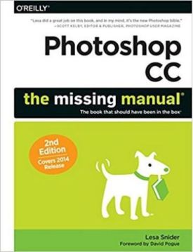 Photoshop CC: The Missing Manual: Covers 2014 release 2nd Edition