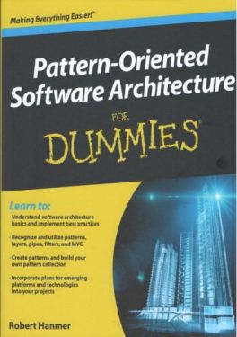 Pattern-Oriented Software Architecture For Dummies - Розробка ПЗ, управління проектами