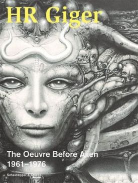 HR Giger. The Oeuvre Before Alien 1961–1976 - Мистецтво