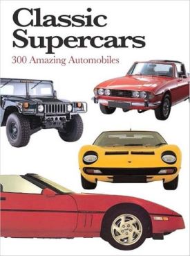 Classic Supercars. Mini Encyclopedia - Хобі Захоплення