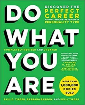 Do What You Are: Discover the Perfect Career for You Through the Secrets of Personality Type