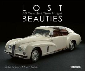 Lost Beauties. 50 Cars that Time Forgot - Хобі Захоплення