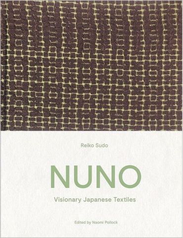 NUNO. Visionary Japanese Textiles - фото 1