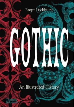 Gothic. An Illustrated History