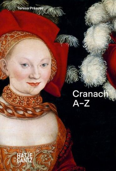 Lucas Cranach A–Z - фото 1