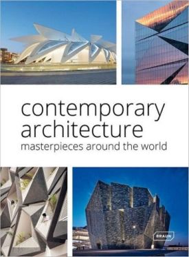 Contemporary Architecture. Masterpieces around the World