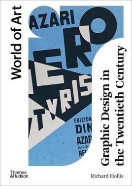 Graphic Design in the Twentieth Century. A Concise History