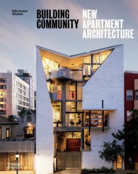 Building Community. New Apartment Architecture