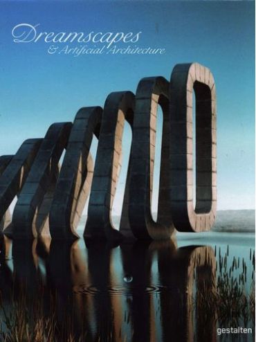 Dreamscapes & Artificial Architecture - фото 1