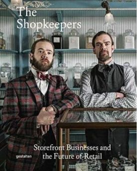 The Shopkeepers: Storefront Businesses and the Future of Retail - Архітектура, будівництво
