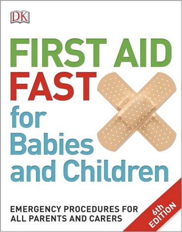 First Aid Fast for Babies and Children - фото 1
