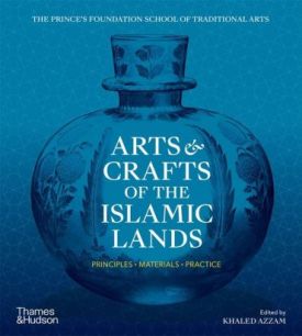 Arts & Crafts of the Islamic Lands