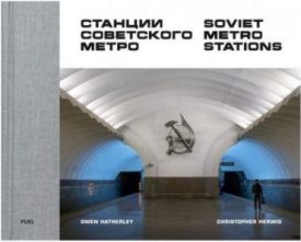 Soviet Metro Stations Soviet Metro Stations