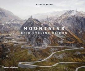 Mountains: Epic Cycling Climbs Mountains: Epic Cycling Climbs