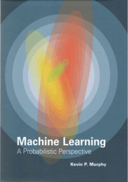 Machine Learning: A Probabilistic Perspective (Adaptive Computation and Machine Learning series) - Штучний інтелект, нейронні мережі