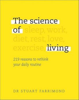 The Science of Living. 219 reasons to rethink your